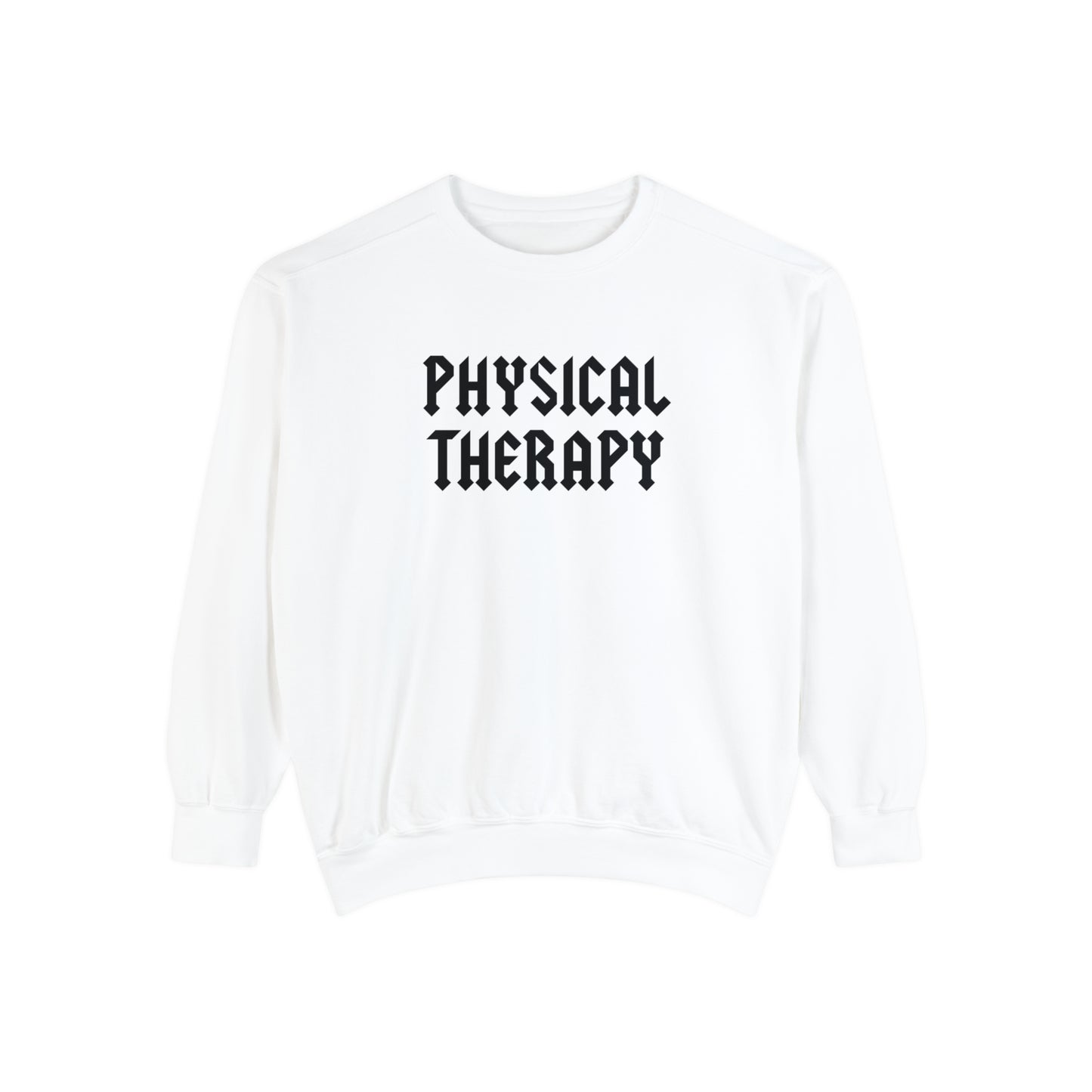 Physical Therapy Band Inspired Comfort Colors Sweatshirt