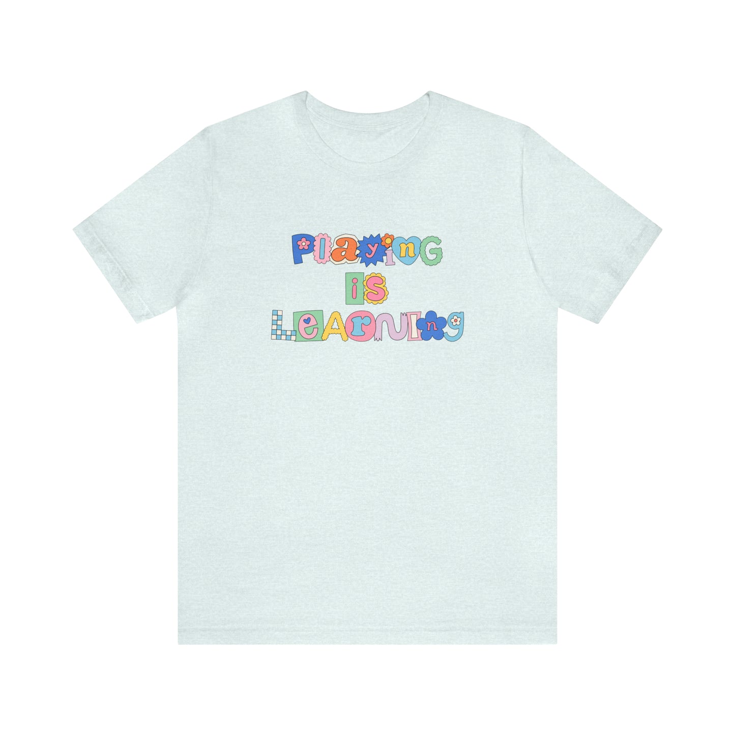 Playing Is Learning Jersey T-Shirt