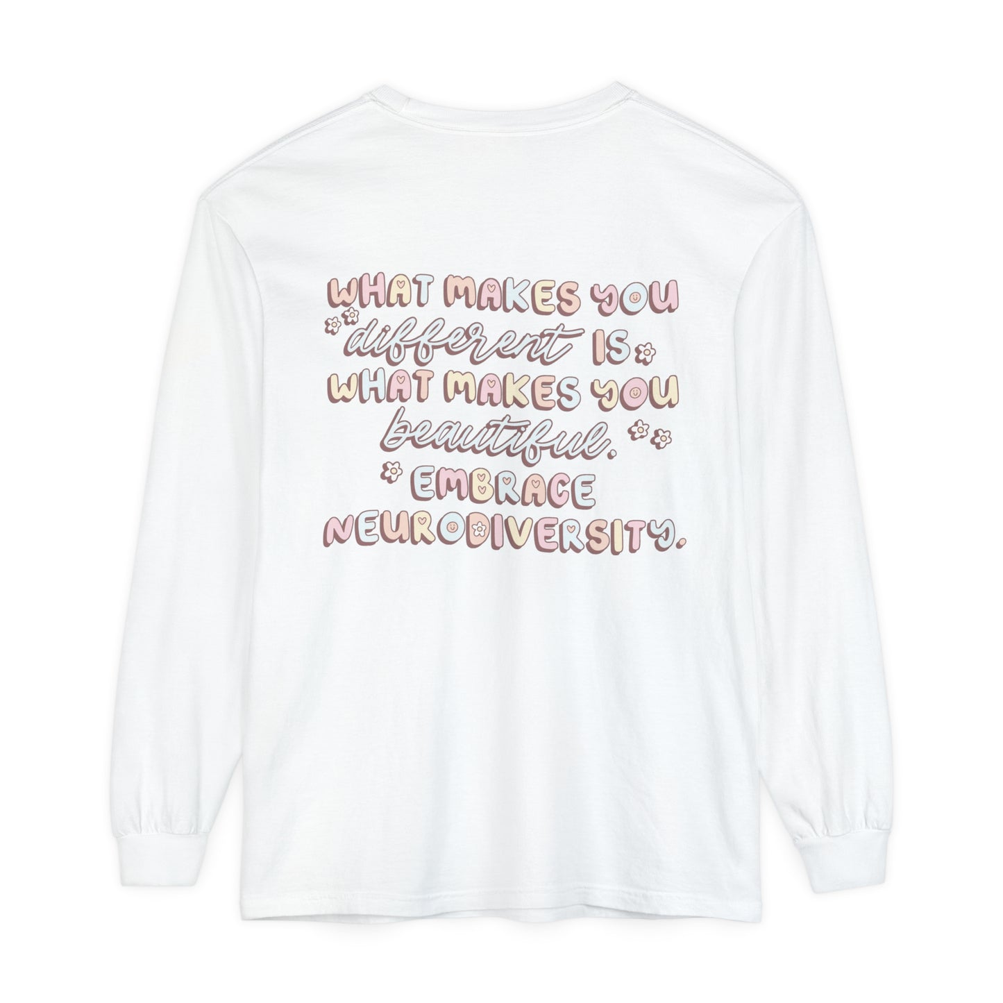 Embrace Neurodiversity Long Sleeve Comfort Colors T-Shirt