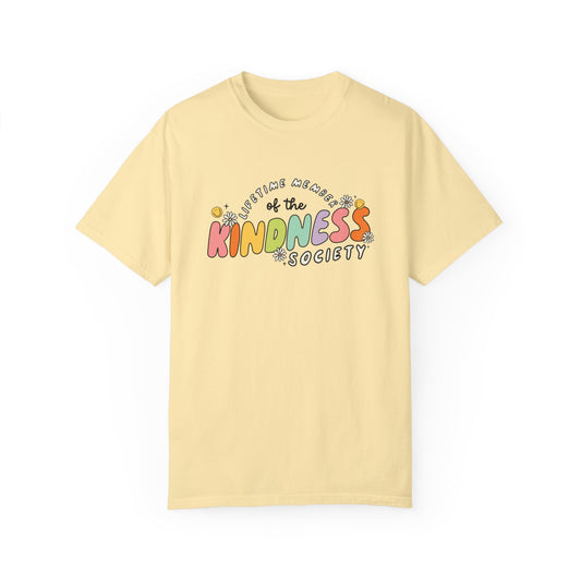 Kindness Society Comfort Colors T-Shirt