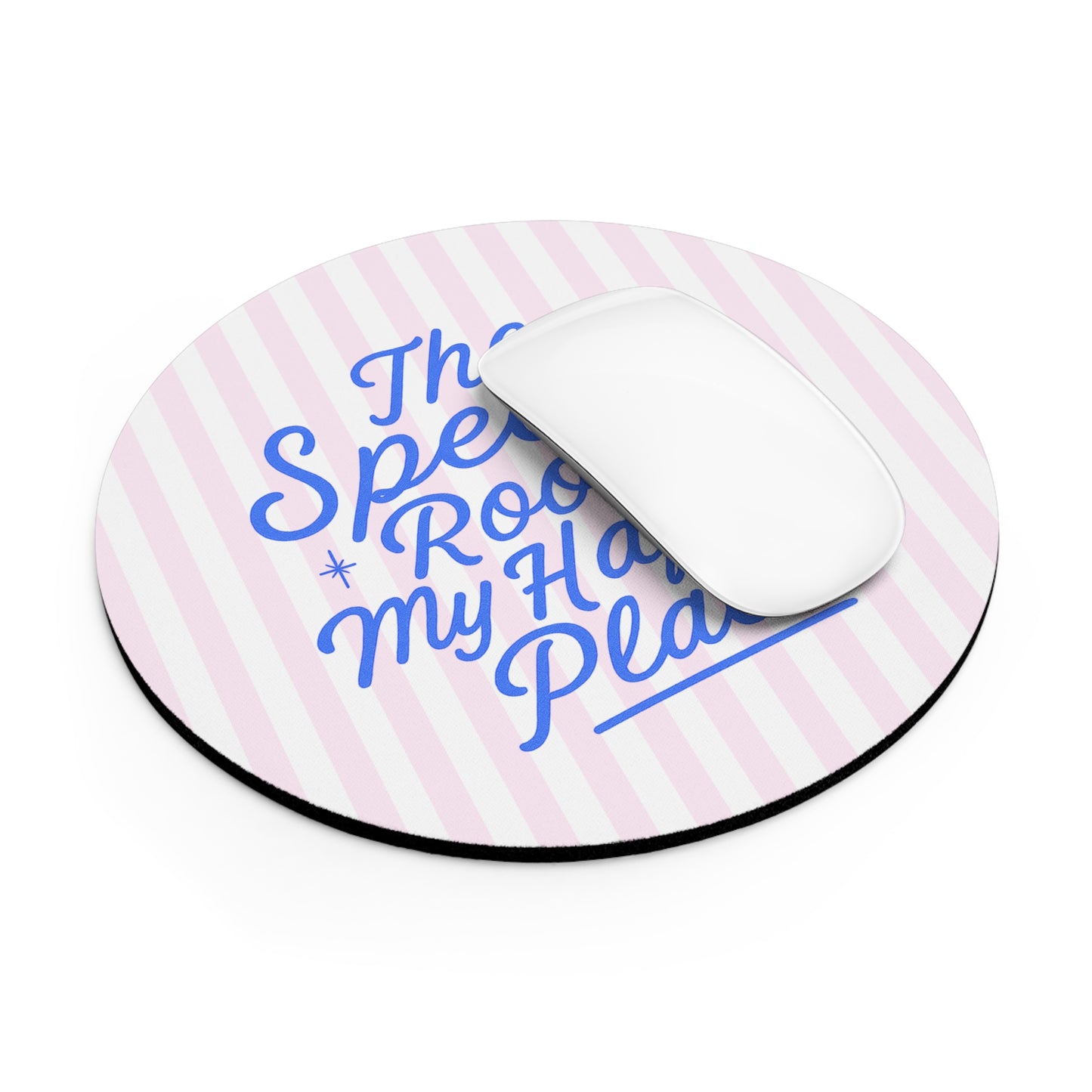 Speech Room Happy Place Mouse Pad