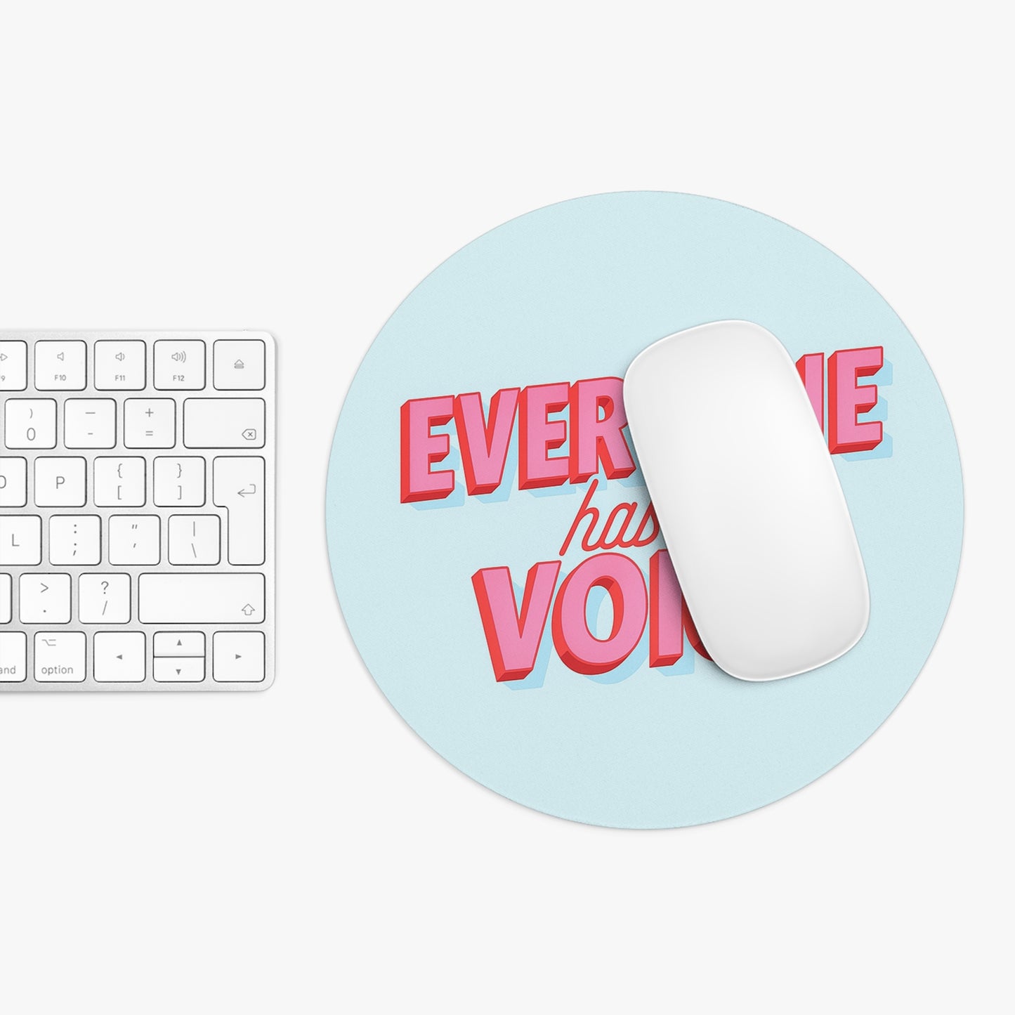 Everyone Has a Voice Mouse Pad