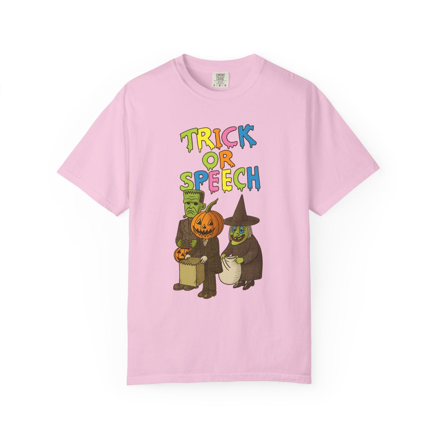 Trick or Speech Comfort Colors T-Shirt