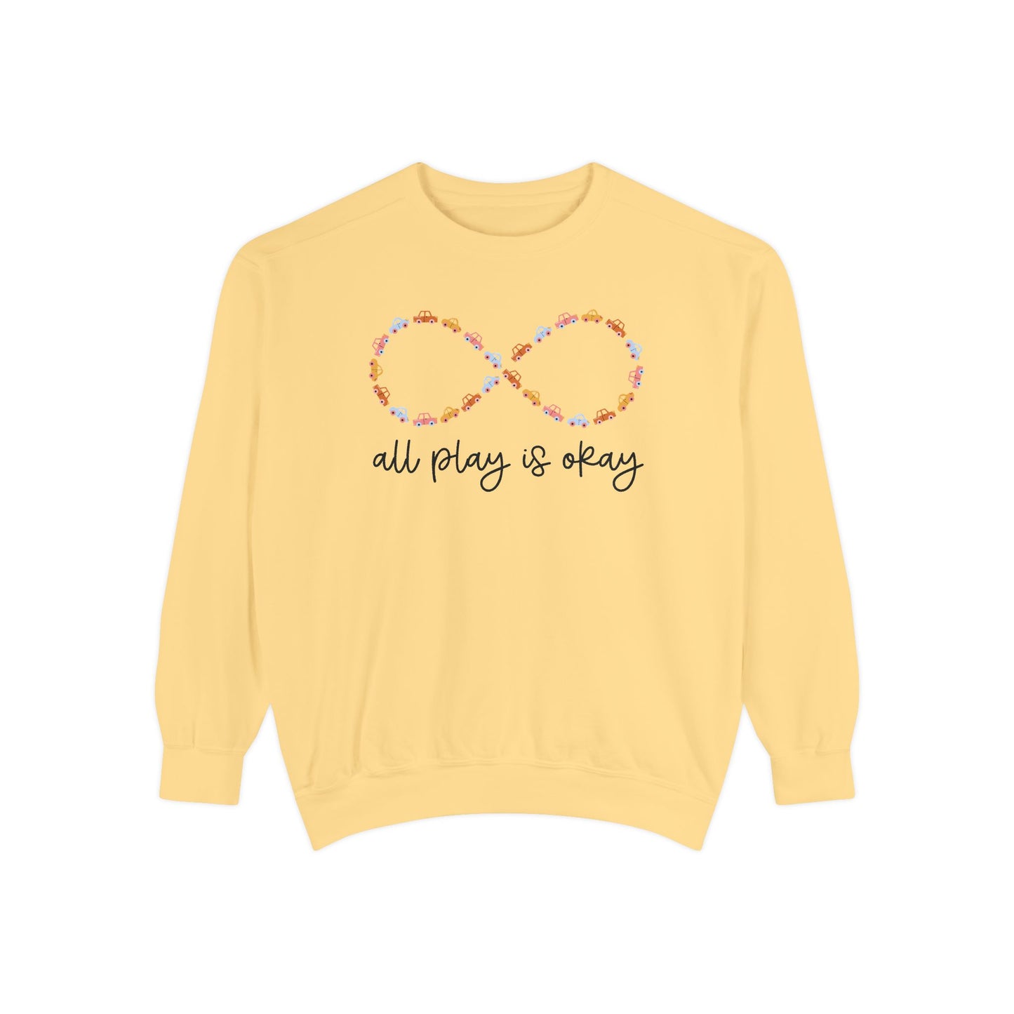 All Play Is Okay Comfort Colors Sweatshirt