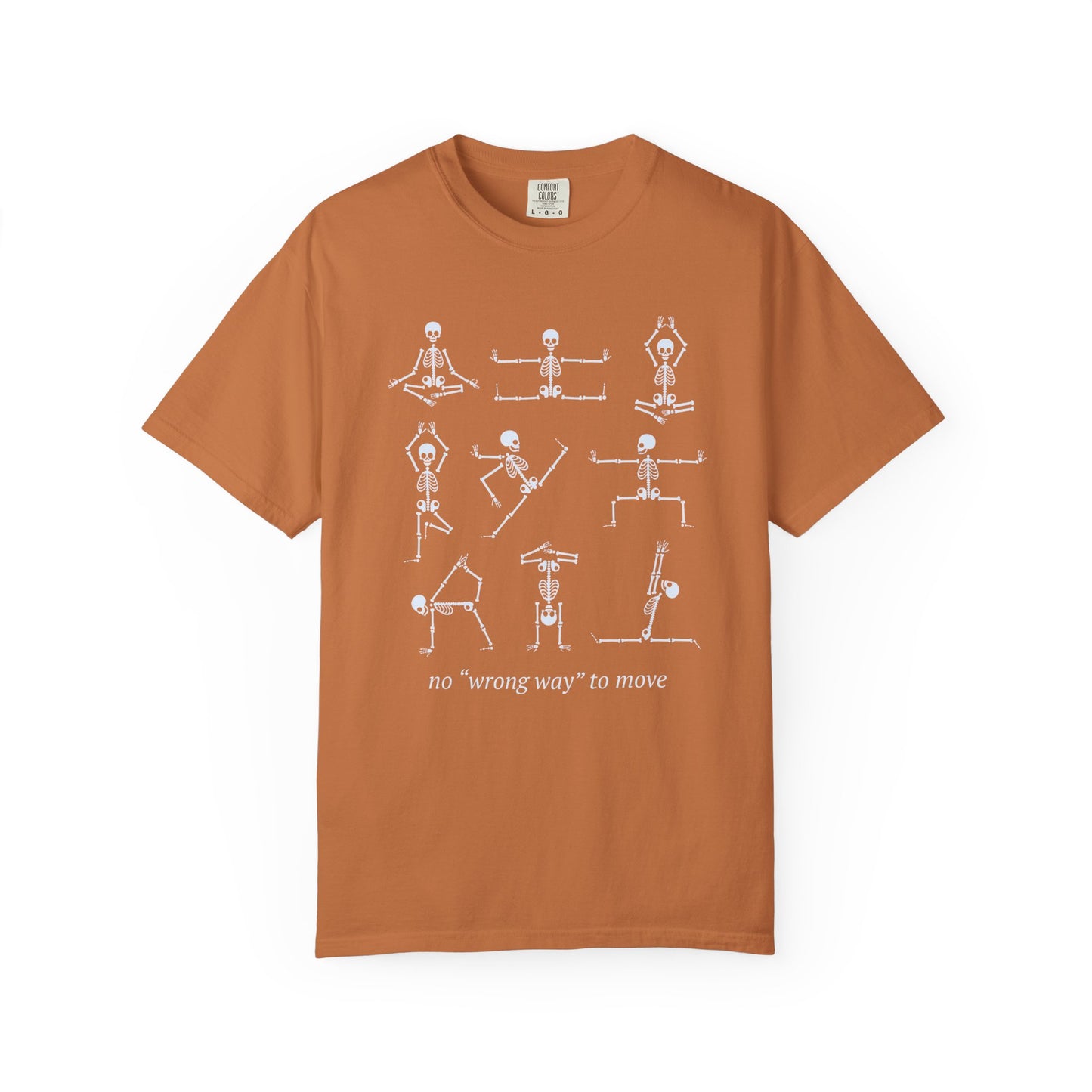No Wrong Way To Move Comfort Colors T-Shirt