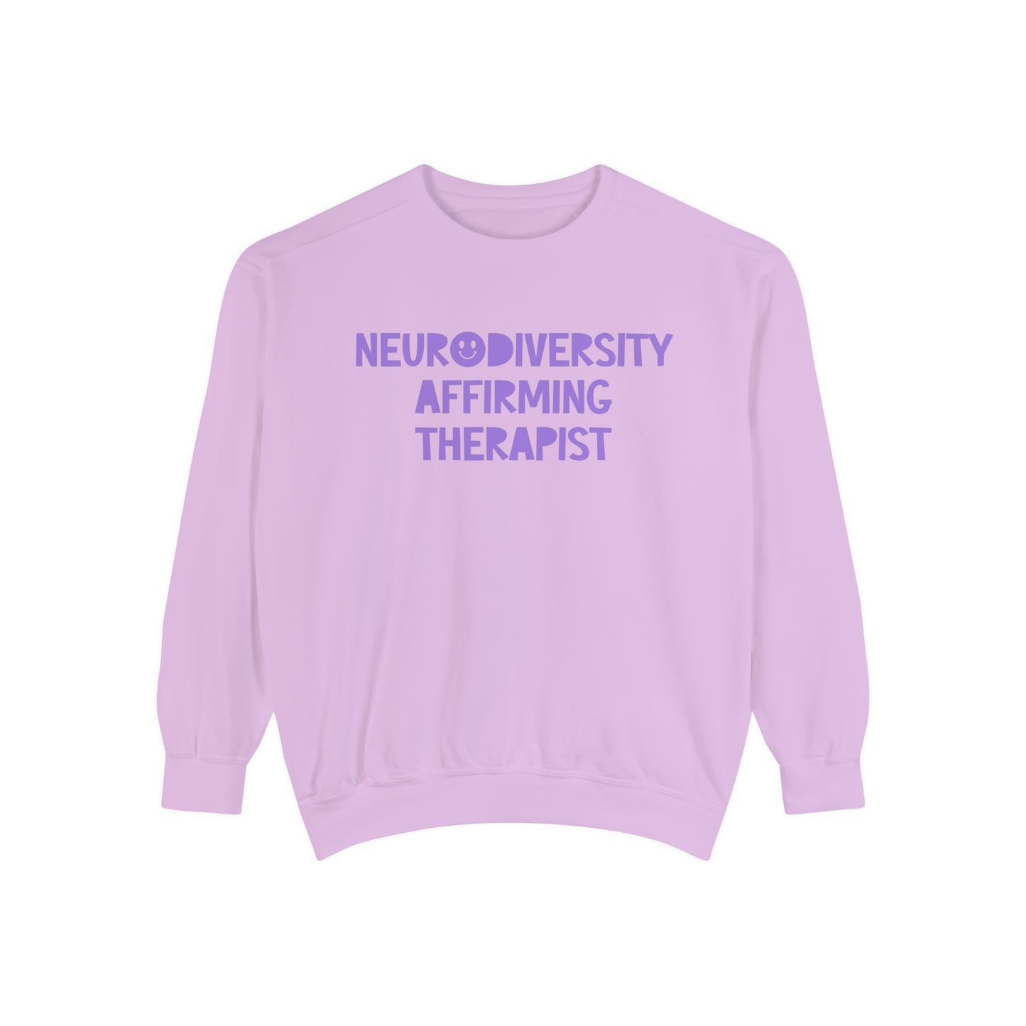 Neurodiversity Affirming Therapist Comfort Colors Sweatshirt
