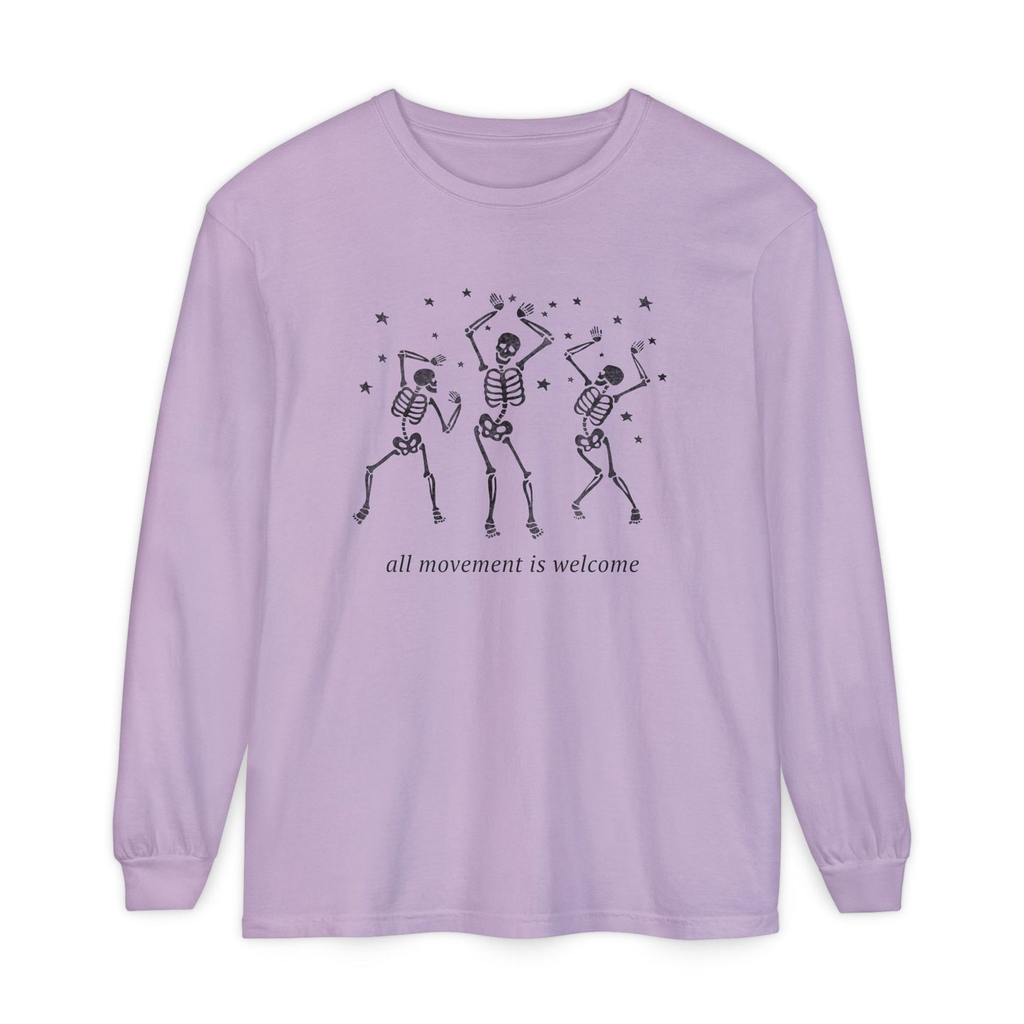 All Movement Is Welcome Long Sleeve Comfort Colors T-Shirt