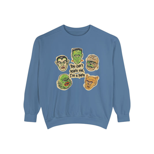 You Can't Scare Me, I'm a Para Comfort Colors Sweatshirt