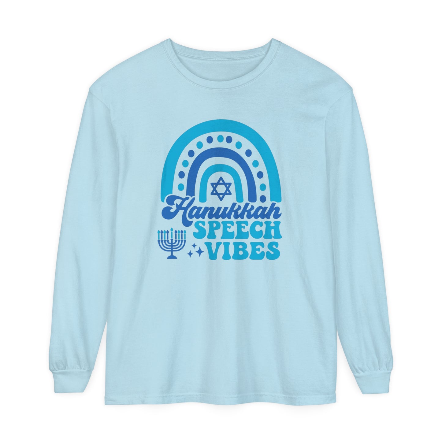 Hanukkah Speech Vibes Long Sleeve Comfort Colors T-Shirt
