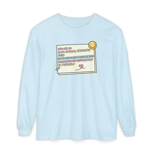 It's Ok To... Long Sleeve Comfort Colors T-Shirt
