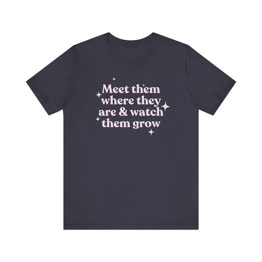 Meet Them Where They Are Jersey T-Shirt