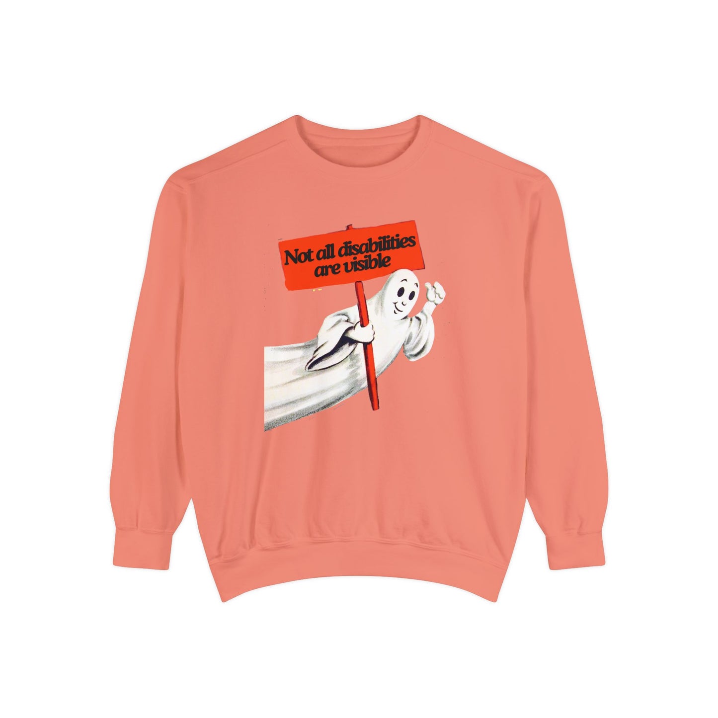 Not All Disabilities Are Visible Comfort Colors Sweatshirt