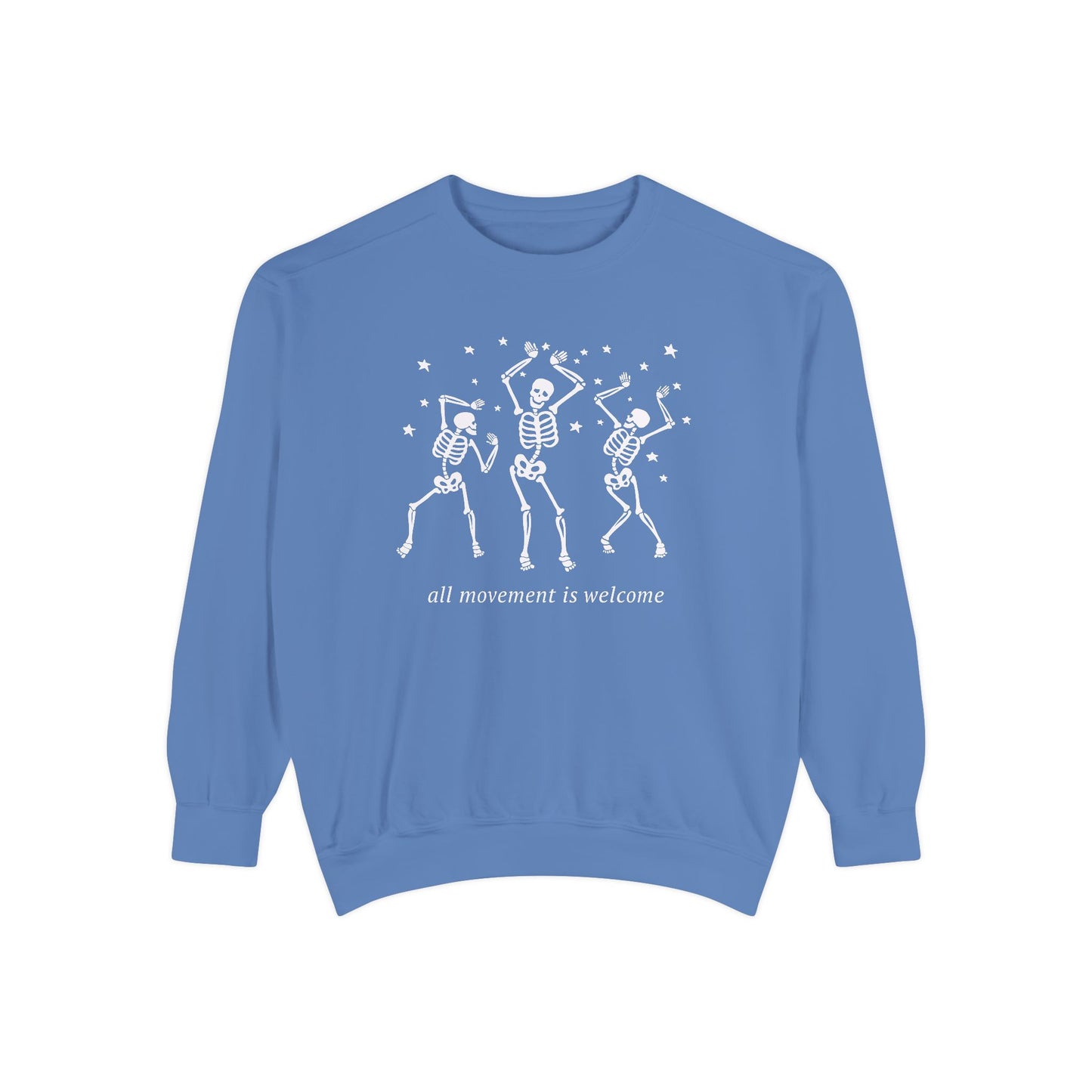 All Movement Is Welcome Comfort Colors Sweatshirt