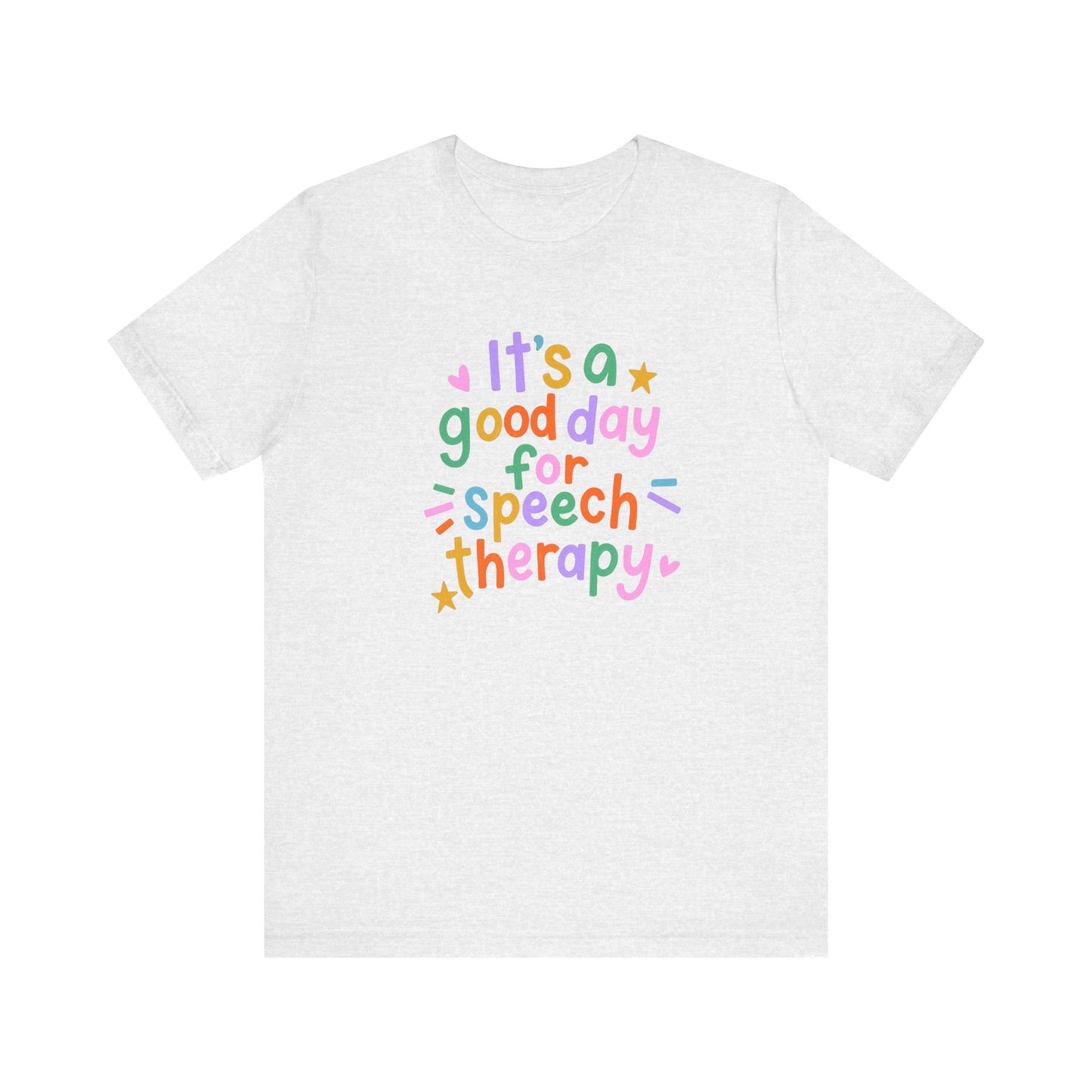 It's a Good Day For Speech Therapy Jersey T-Shirt