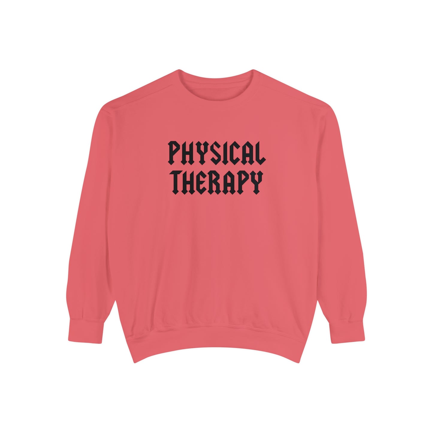 Physical Therapy Band Inspired Comfort Colors Sweatshirt