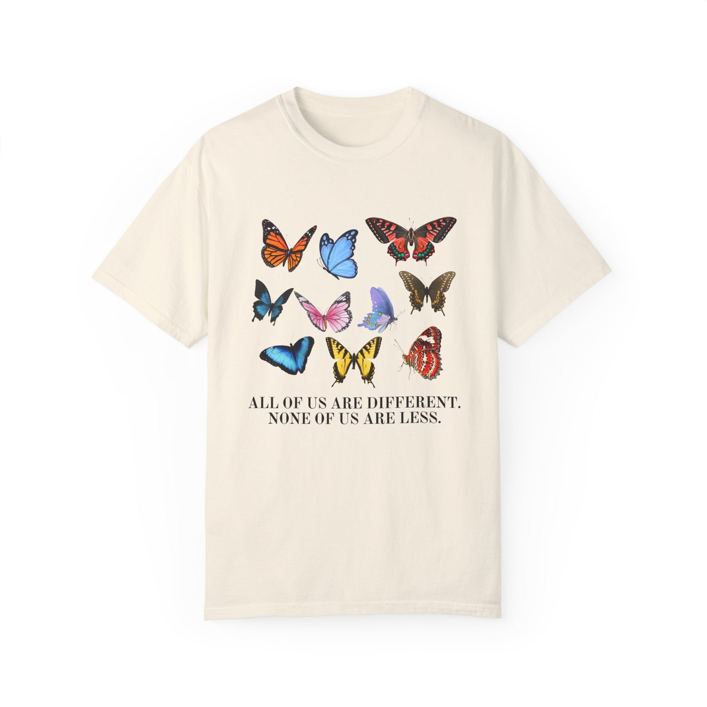 All of Us Are Different Comfort Colors T-Shirt