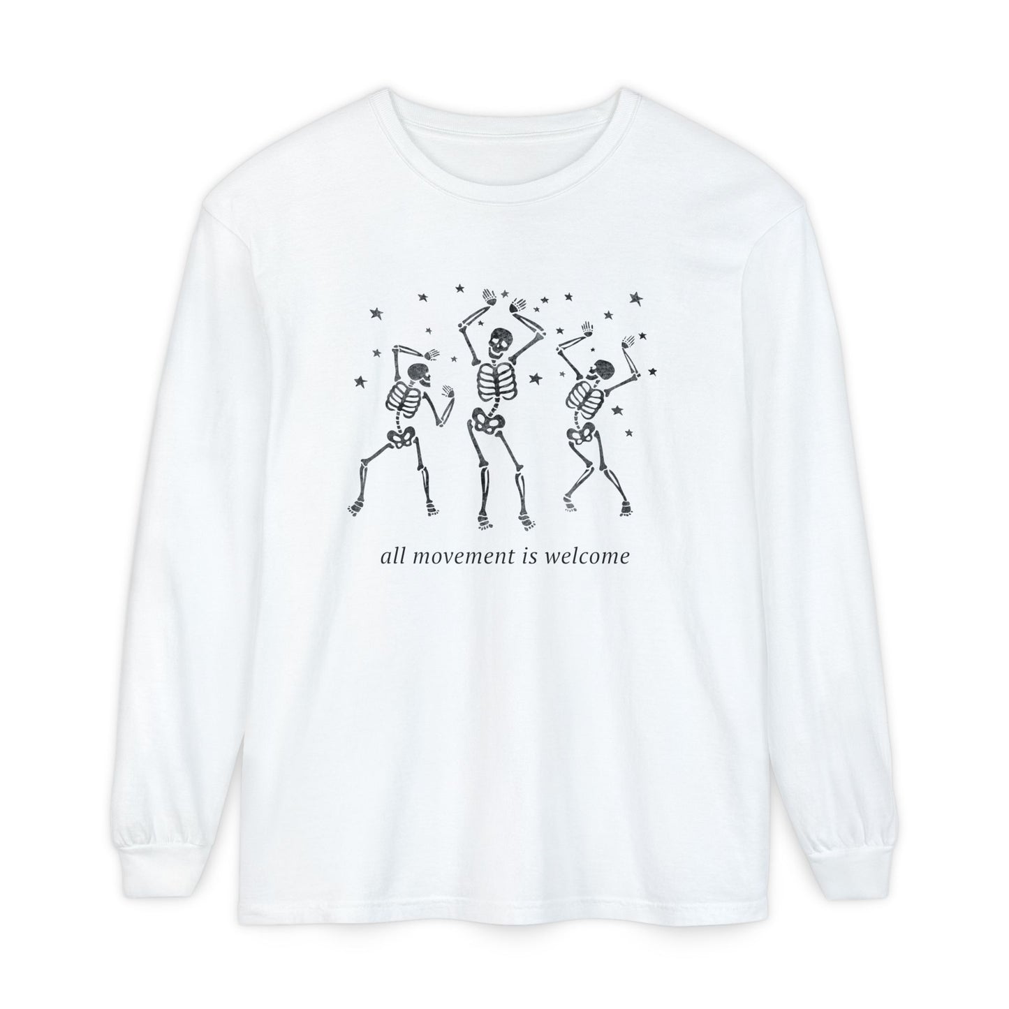 All Movement Is Welcome Long Sleeve Comfort Colors T-Shirt