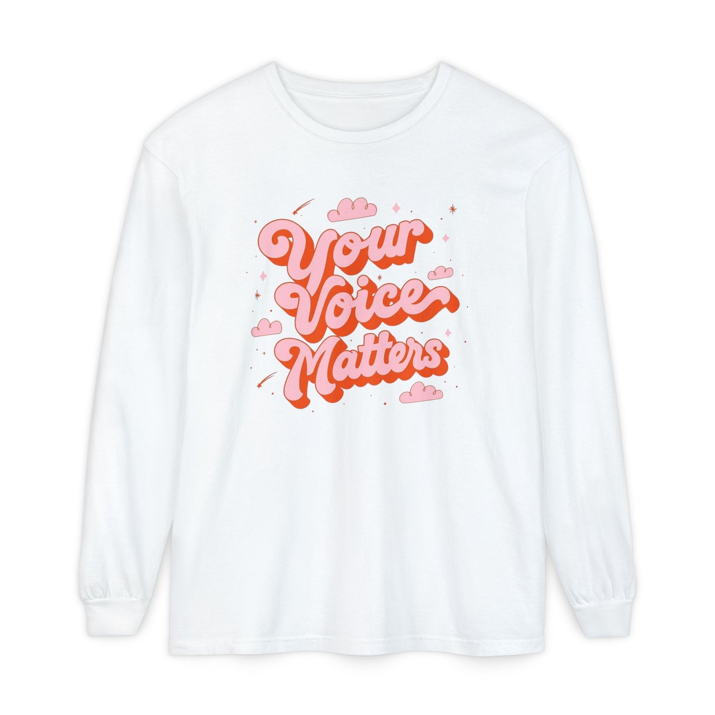 Your Voice Matters Long Sleeve Comfort Colors T-shirt