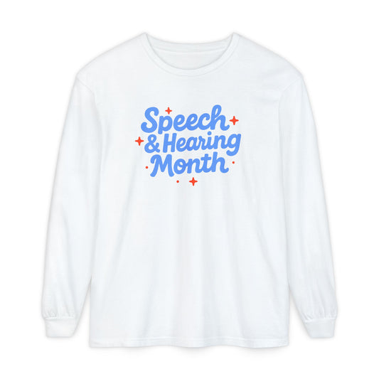 Speech & Hearing Month Long Sleeve Comfort Colors T-Shirt
