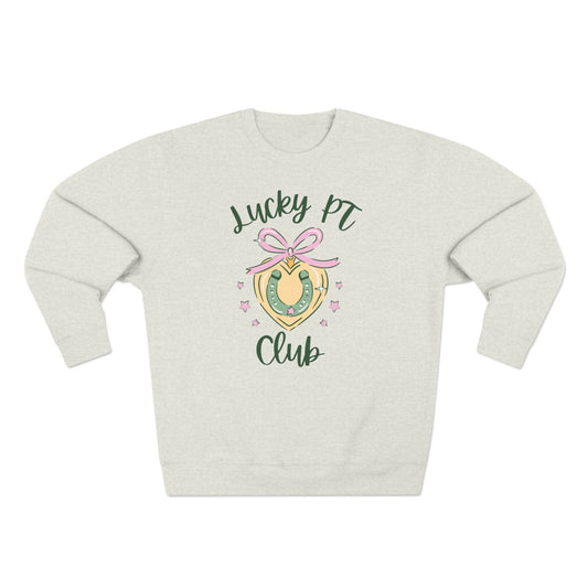 Lucky PT Club Premium Crewneck Sweatshirt