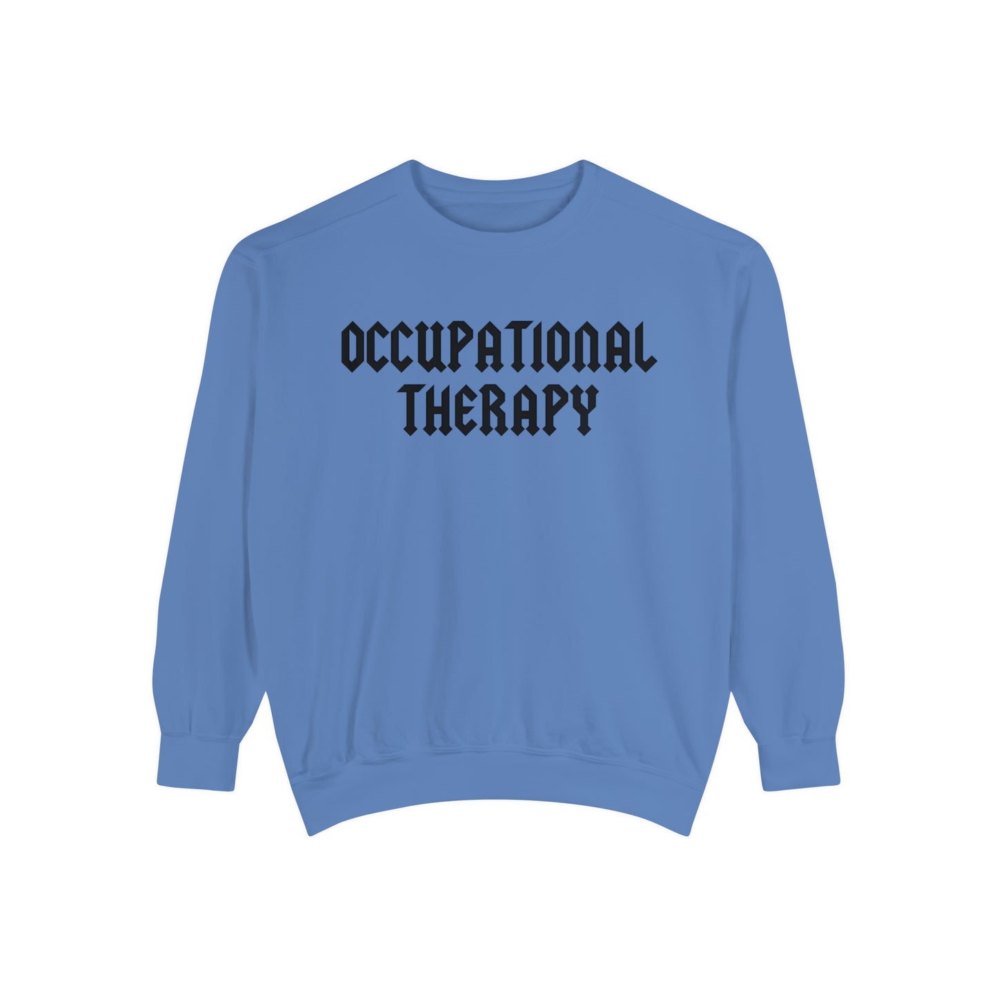 Occupational Therapy Band Inspired Comfort Colors Sweatshirt