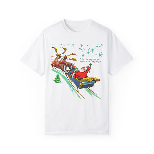 ‘Tis the Season for Speech and Language Comfort Colors T-Shirt