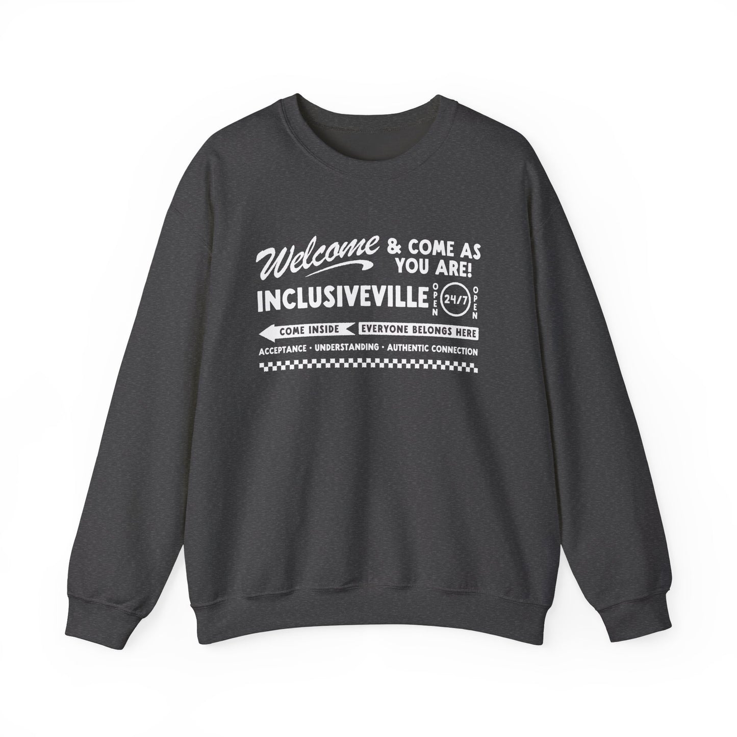 Welcome Inclusiveville Crewneck Sweatshirt