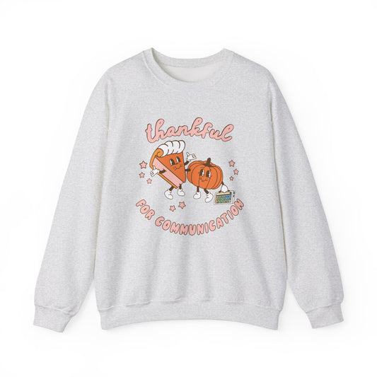 Thankful For Communication Crewneck Sweatshirt