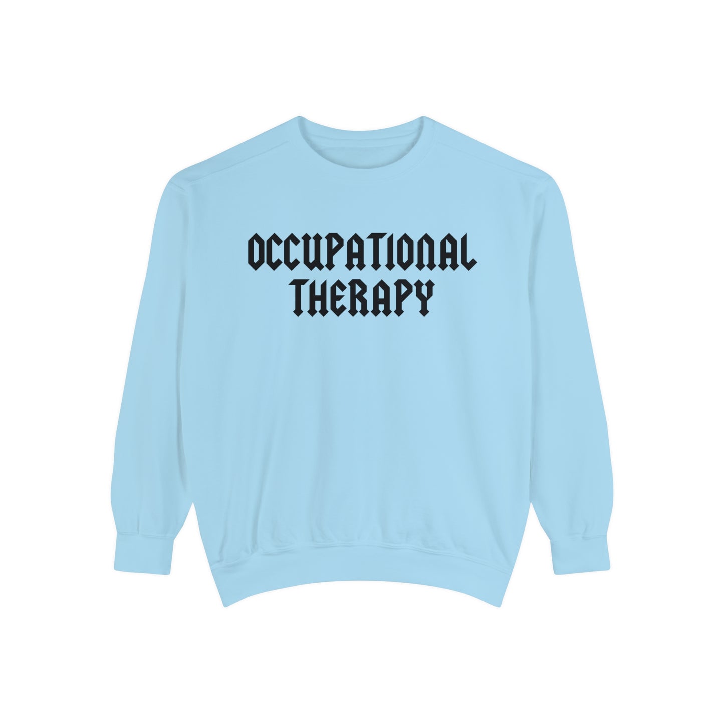 Occupational Therapy Band Inspired Comfort Colors Sweatshirt
