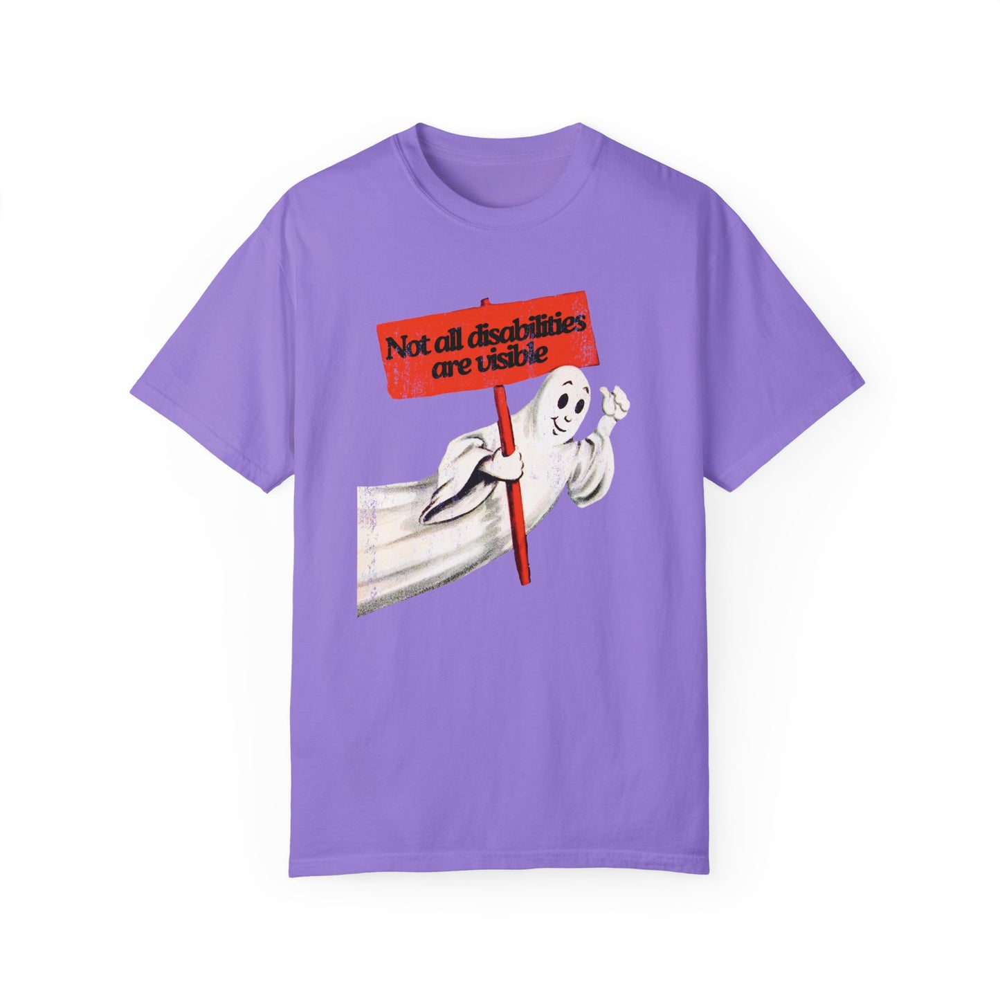 Not All Disabilities Are Visible Comfort Colors T-Shirt