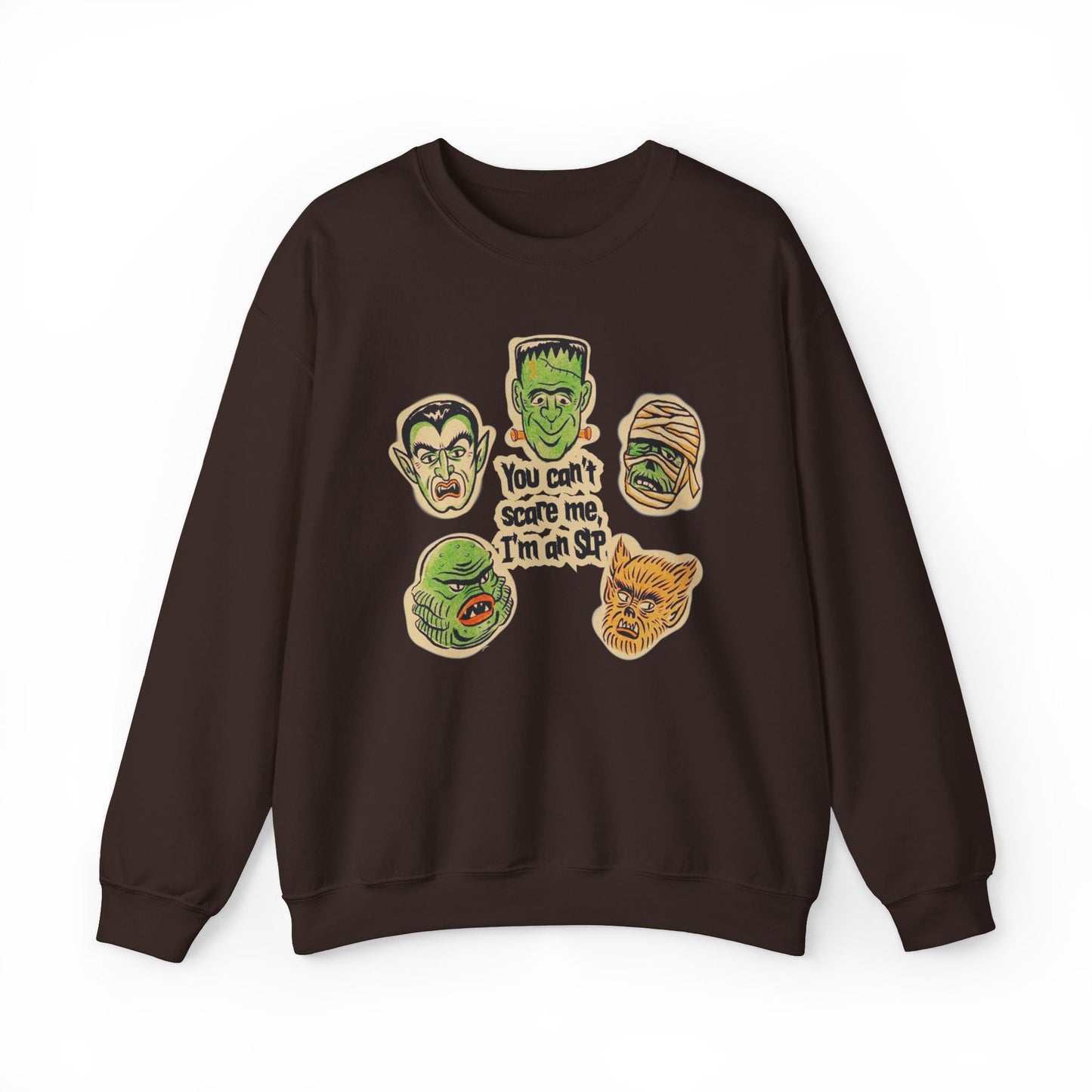 You Can’t Scare Me, I’m an SLP Crewneck Sweatshirt