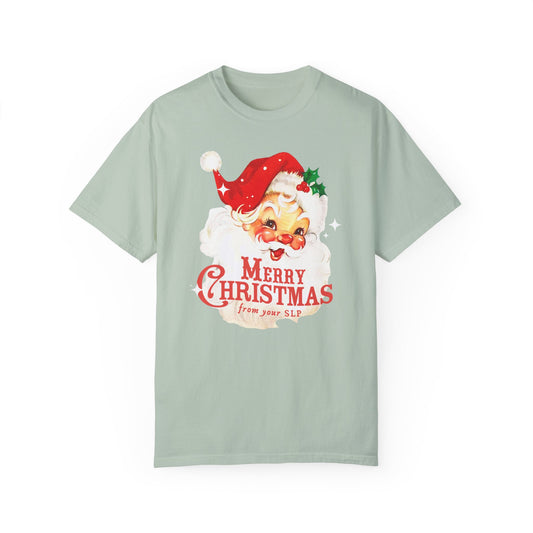 Merry Christmas From Your SLP Comfort Colors T-Shirt