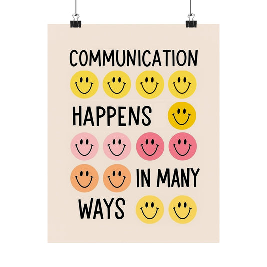 Communication Happens In Many Ways Poster