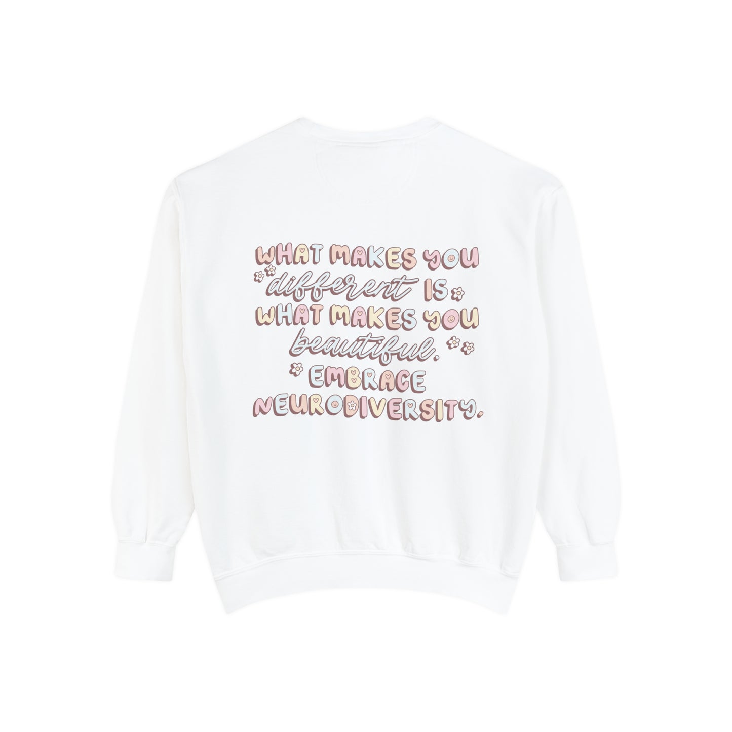 Embrace Neurodiversity Comfort Colors Sweatshirt