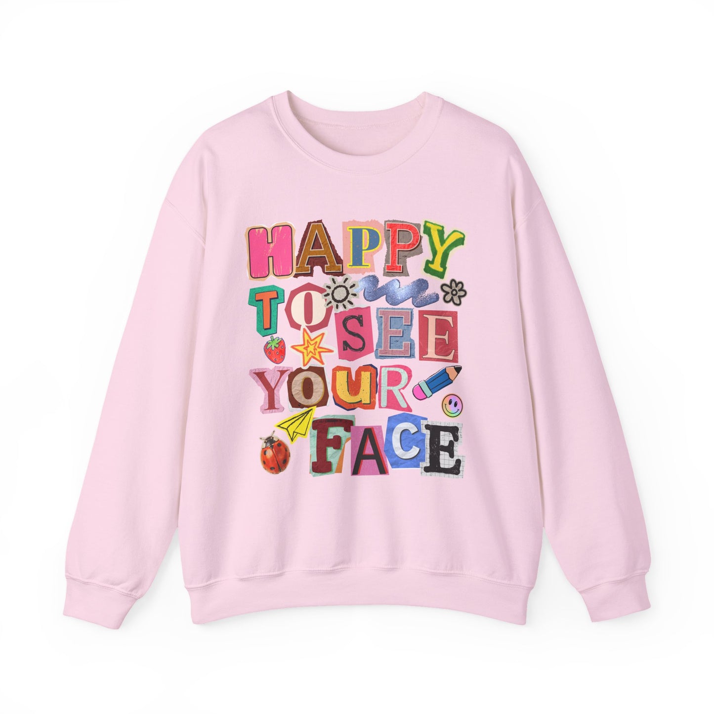 Happy to See Your Face Crewneck Sweatshirt
