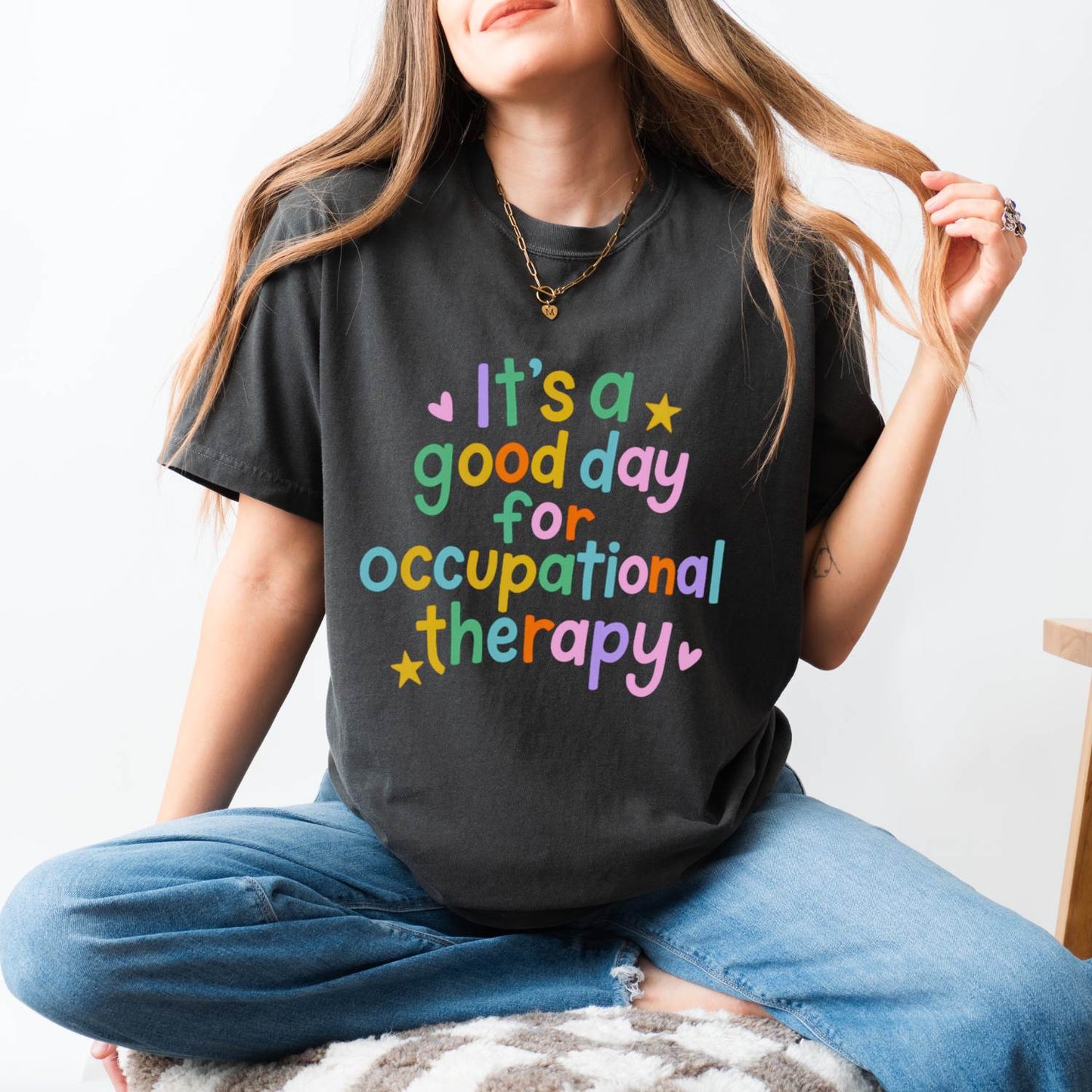 It's a Good Day For Occupational Therapy Comfort Colors T-Shirt