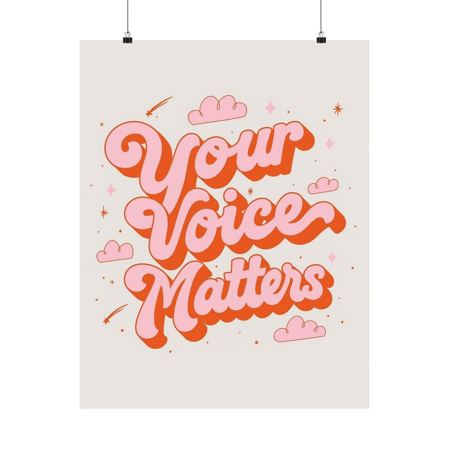 Your Voice Matters Poster