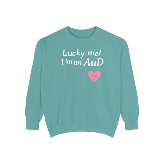 Lucky Me I'm an AuD Comfort Colors Sweatshirt