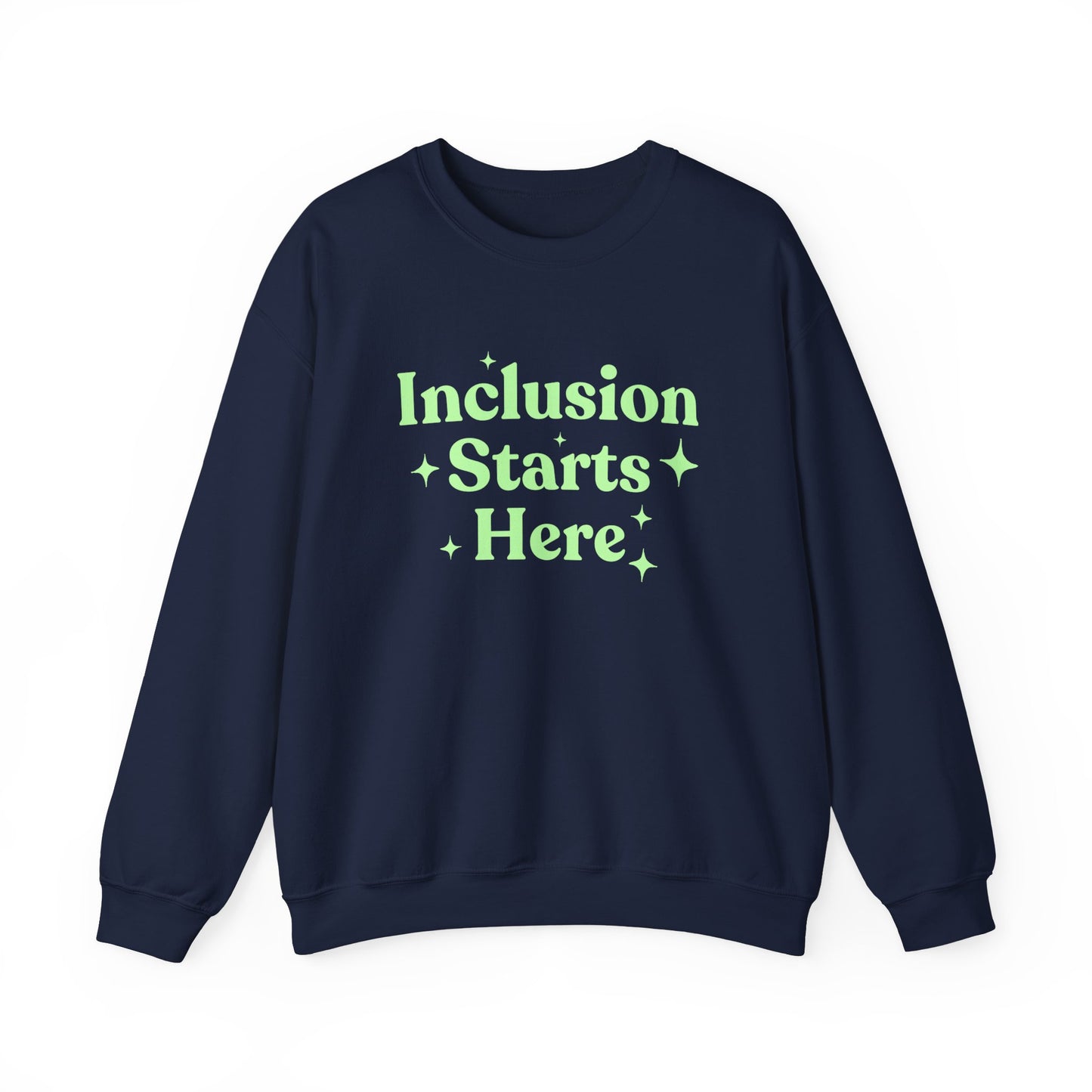 Inclusion Starts Here Crewneck Sweatshirt