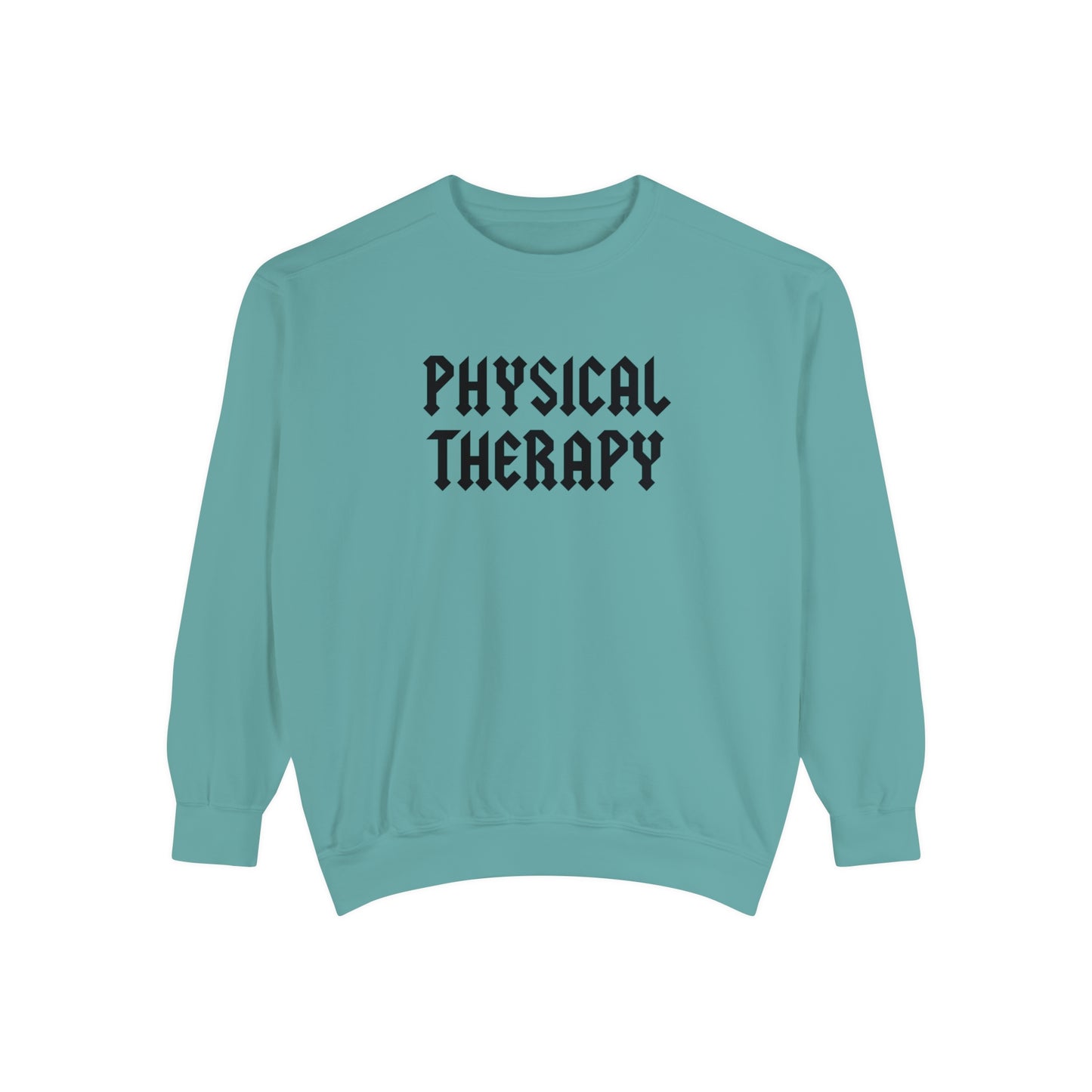 Physical Therapy Band Inspired Comfort Colors Sweatshirt