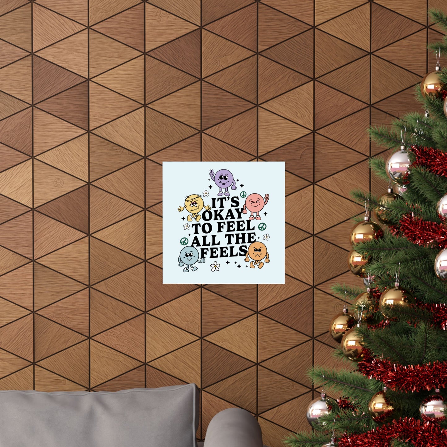 It's Okay to Feel All The Feels Poster