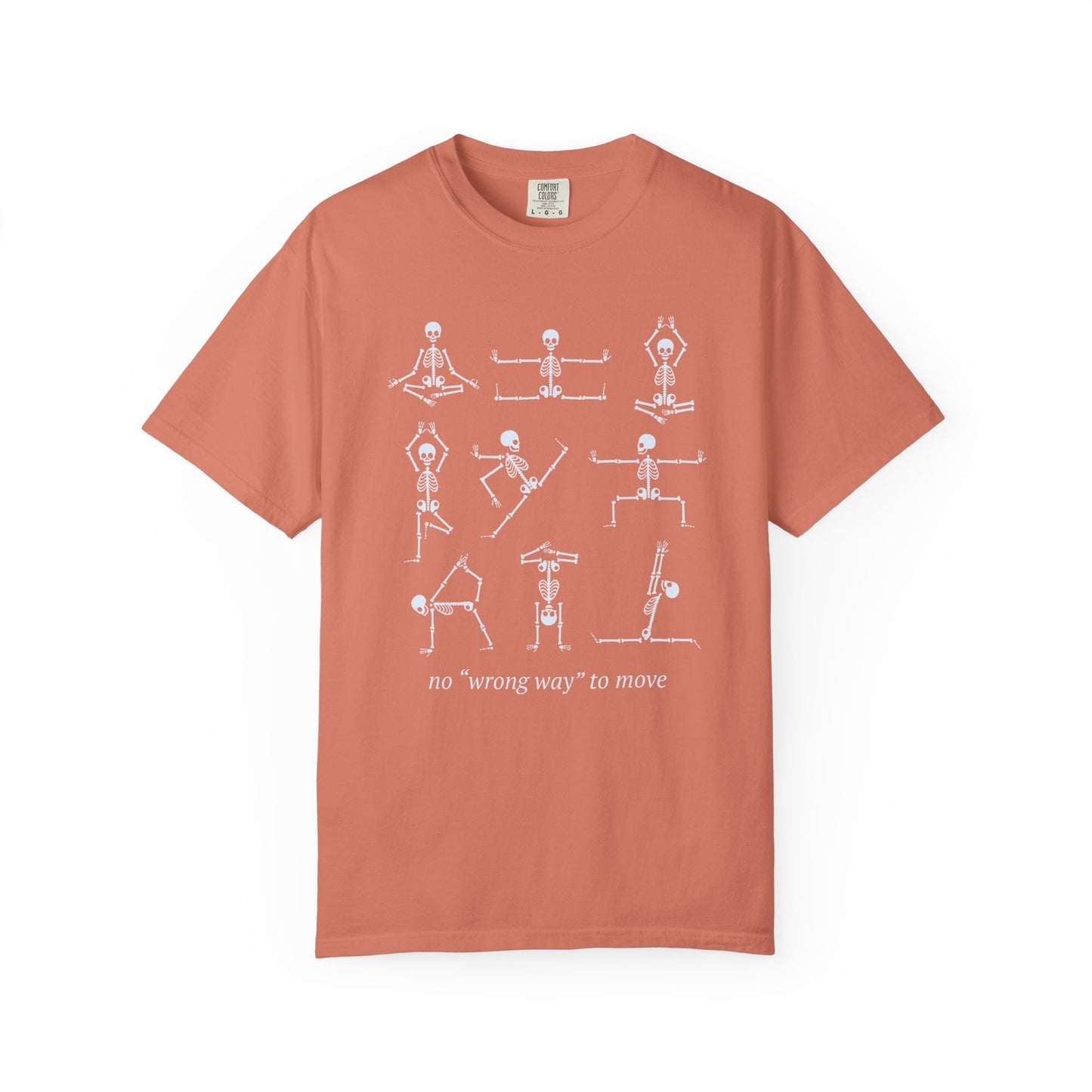 No Wrong Way To Move Comfort Colors T-Shirt