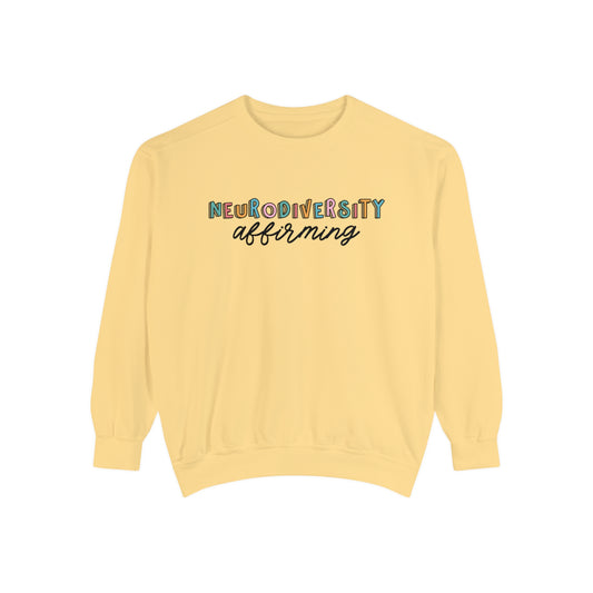 Neurodiversity Affirming Comfort Colors Sweatshirt