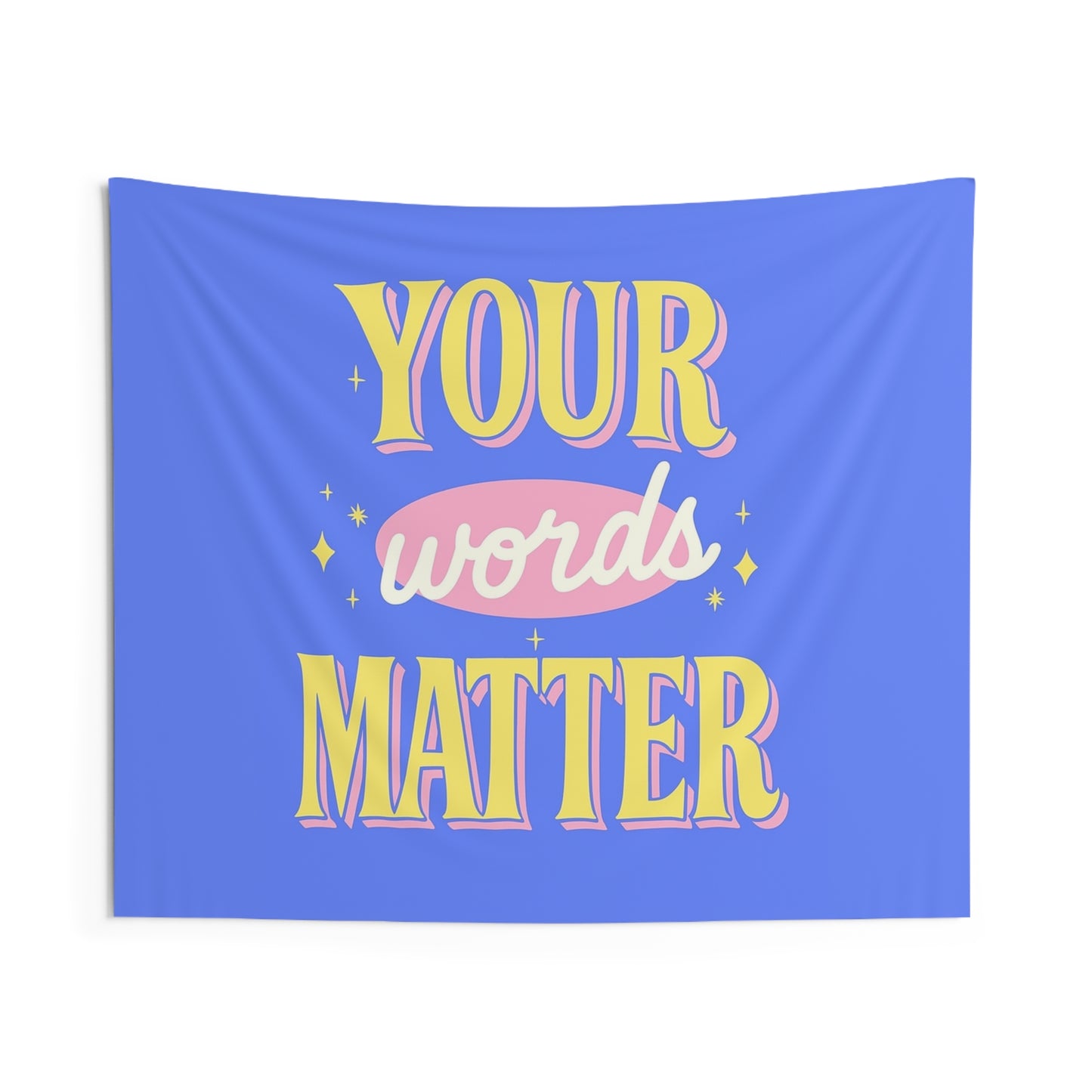 Your Words Matter Tapestry