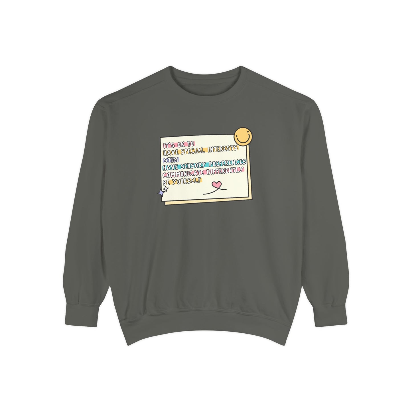 It's Ok To... Comfort Colors Sweatshirt