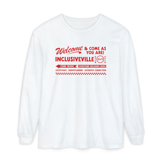 Welcome Inclusiveville Long Sleeve Comfort Colors T-Shirt