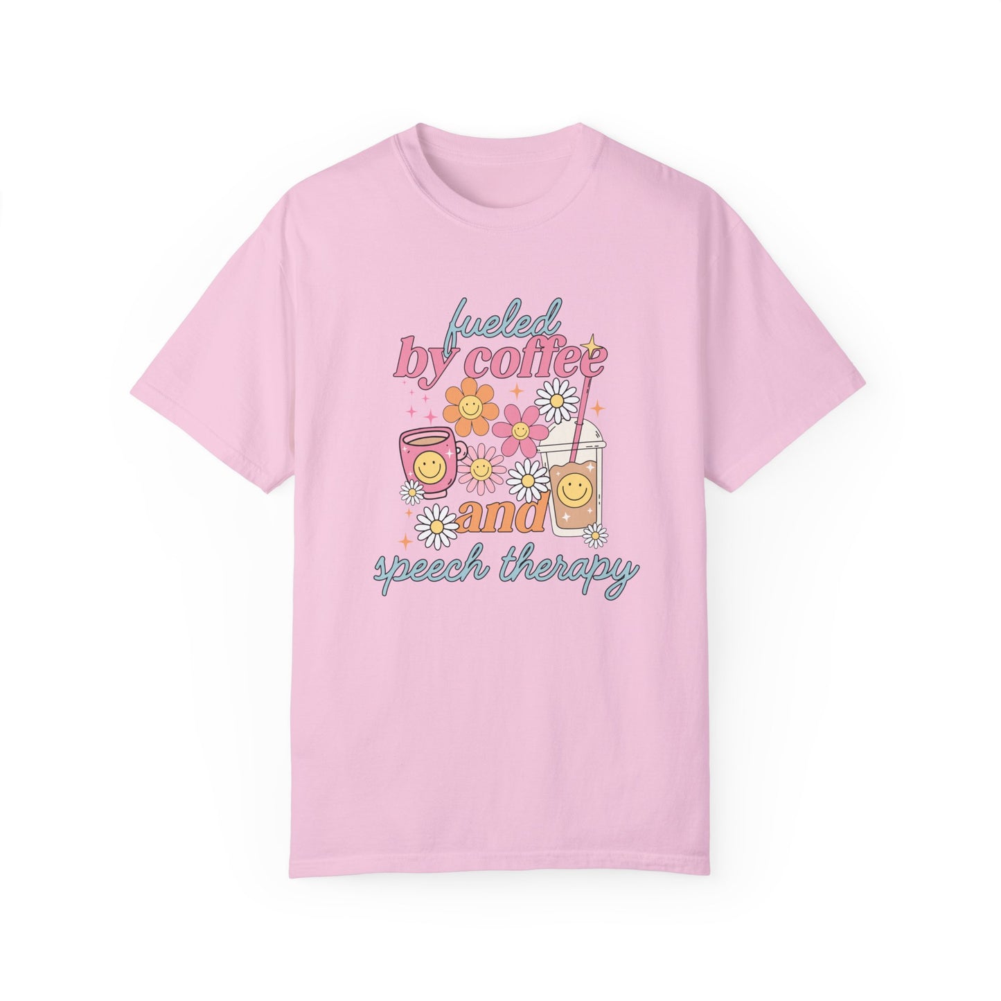 Fueled By Coffee and Speech Therapy Comfort Colors T-Shirt