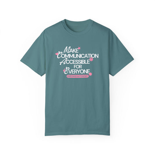 Make Communication Accessible Comfort Colors T-Shirt