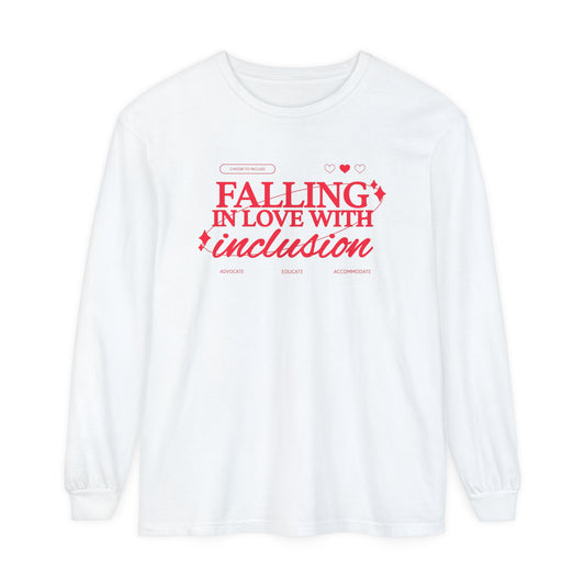 Falling in Love With Inclusion Long Sleeve Comfort Colors T-Shirt