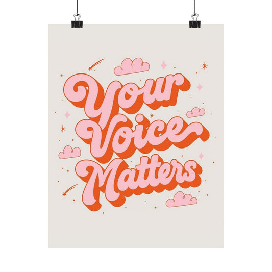 Your Voice Matters Poster